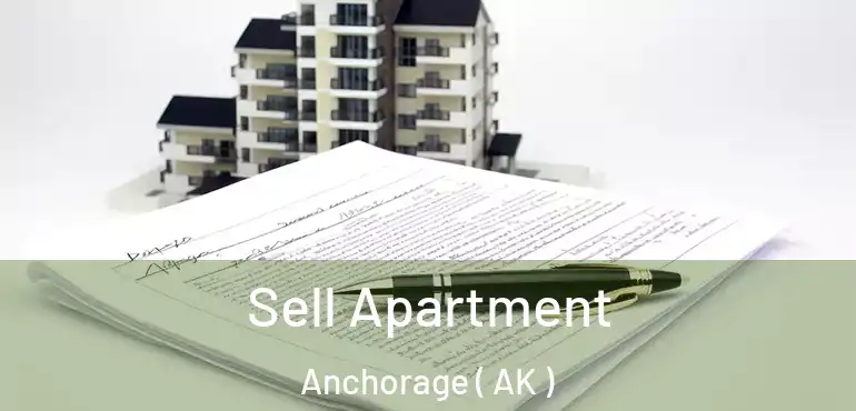  Sell Apartment Anchorage ( AK )